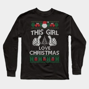 This Girl Loves Christmas Shirt - Funny Ugly Christmas Sweater Gift Long Sleeve T-Shirt